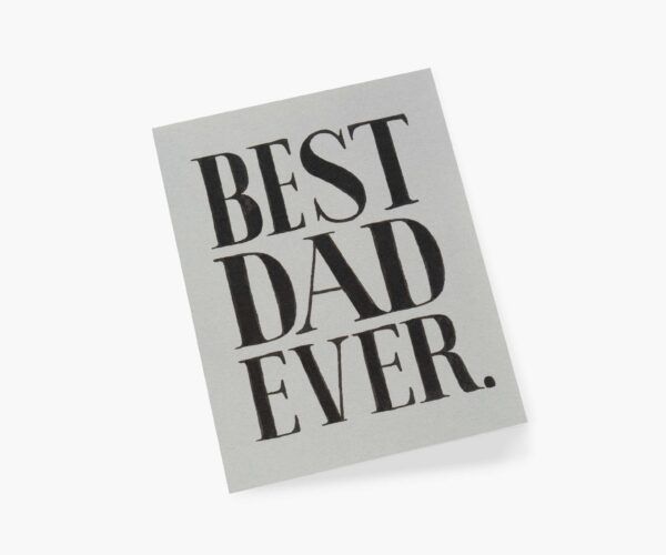 Rifle Paper Co. "Best Dad Ever" Greeting Card